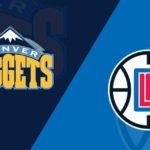Denver Nuggets - Los Angeles Clippers