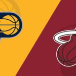 Miami Heat - Indiana Pacers