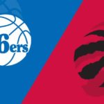 Philadelphia 76ers - Toronto Raptors
