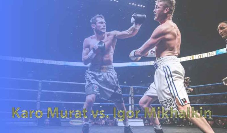 Karo-Murat-vs.-Igor-Mikhalkin