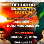 Bellator-Dublin-Джексон-vs-Курамагомедов