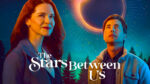 The-Stars-Between-Us-(2026)